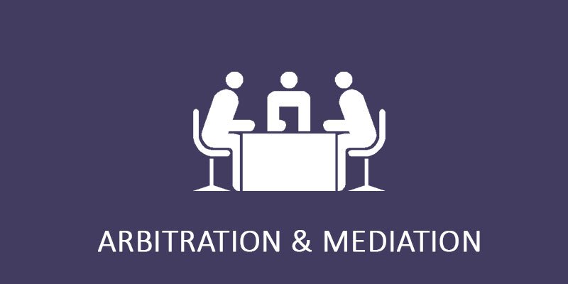 Arbitration and Mediation/